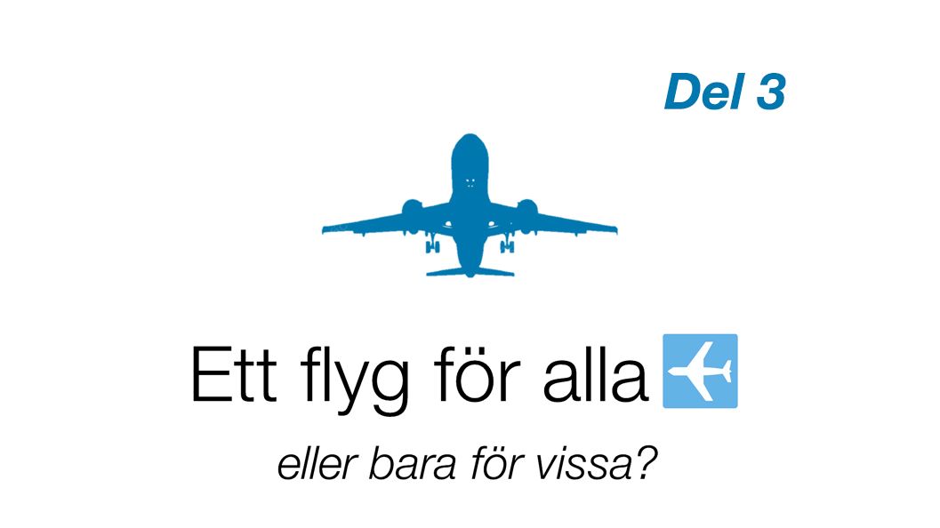ett-flyg-for-alla-del-3
